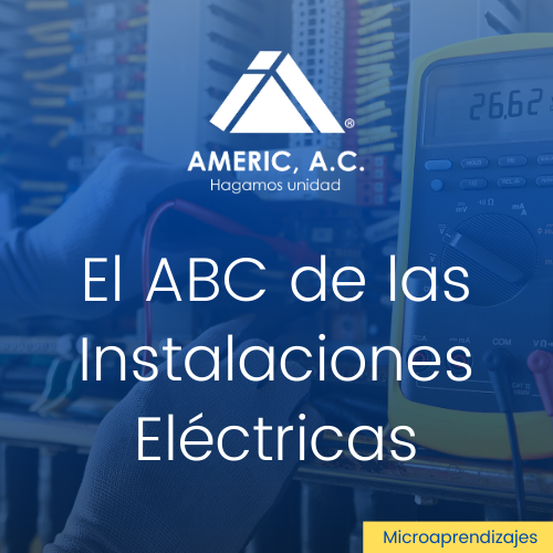 ABC de las Instalaciones Eléctricas