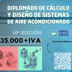 Diplomado de Cálculo y Diseño de Sistemas de Aire Acondicionado